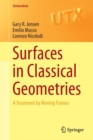 Image for Surfaces in classical geometries  : a treatment by moving frames