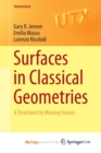 Image for Surfaces in Classical Geometries : A Treatment by Moving Frames