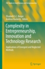 Image for Complexity in Entrepreneurship, Innovation and Technology Research: Applications of Emergent and Neglected Methods