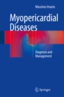 Image for Myopericardial Diseases: Diagnosis and Management