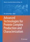 Image for Advanced Technologies for Protein Complex Production and Characterization : Volume 896