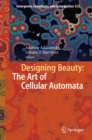 Image for Designing Beauty: The Art of Cellular Automata : 20