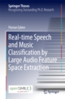 Image for Real-time speech and music classification by large audio feature space extraction