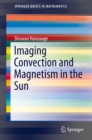Image for Imaging Convection and Magnetism in the Sun