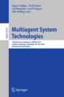 Image for Multiagent system technologies: 13th German Conference, MATES 2015, Cottbus, Germany, September 28-30, 2015. Revised selected papers