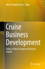 Image for Cruise Business Development: Safety, Product Design and Human Capital