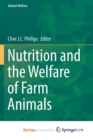 Image for Nutrition and the Welfare of Farm Animals