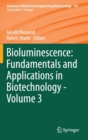 Image for Bioluminescence  : fundamentals and applications in biotechnologyVolume 3