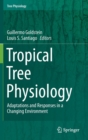 Image for Tropical Tree Physiology