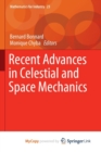 Image for Recent Advances in Celestial and Space Mechanics