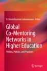 Image for Global Co-Mentoring Networks in Higher Education: Politics, Policies, and Practices