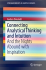 Image for Connecting Analytical Thinking and Intuition: And the Nights Abound with Inspiration