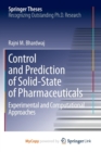 Image for Control and Prediction of Solid-State of Pharmaceuticals