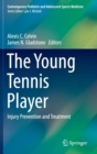 Image for The young tennis player  : injury prevention and treatment