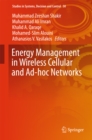 Image for Energy Management in Wireless Cellular and Ad-hoc Networks : 50