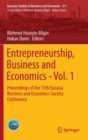 Image for Entrepreneurship, business and economics  : proceedings of the 15th Eurasian Business and Economics Society ConferenceVolume 1
