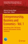 Image for Entrepreneurship, Business and Economics - Vol. 1: Proceedings of the 15th Eurasia Business and Economics Society Conference
