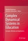 Image for Complex Dynamical Systems in Education: Concepts, Methods and Applications