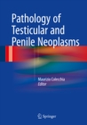 Image for Pathology of testicular and penile neoplasms