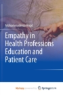 Image for Empathy in Health Professions Education and Patient Care