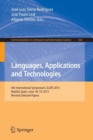 Image for Languages, applications and technologies  : 4th international symposium, SLATE 2015, Madrid, Spain, June 18-19, 2015, revised selected papers