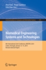 Image for Biomedical Engineering Systems and Technologies: 8th International Joint Conference, BIOSTEC 2015, Lisbon, Portugal, January 12-15, 2015, Revised Selected Papers