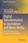 Image for Digital transformation in journalism and news media: media management, media convergence and globalization