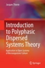 Image for Introduction to Polyphasic Dispersed Systems Theory