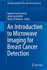 Image for An introduction to microwave imaging for breast cancer detection