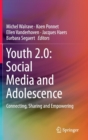 Image for Youth 2.0  : social media and adolescence