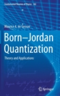 Image for Born-Jordan quantization  : theory and applications