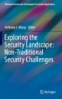 Image for Exploring the security landscape  : non-traditional security challenges