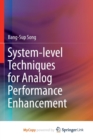 Image for System-level Techniques for Analog Performance Enhancement