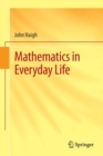 Image for Mathematics in Everyday Life