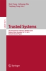Image for Trusted systems: sixth International Conference, INTRUST 2014, Beijing, China, December 16-17, 2014, Revised selected papers