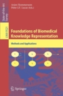 Image for Foundations of biomedical knowledge representation  : methods and applications
