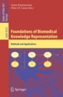 Image for Foundations of biomedical knowledge representation: methods and applications