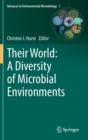 Image for Their world  : a diversity of microbial environments