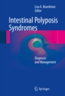 Image for Intestinal Polyposis Syndromes: Diagnosis and Management