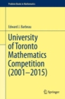 Image for University of Toronto Mathematics Competition (2001-2015)