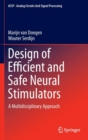 Image for Design of Efficient and Safe Neural Stimulators