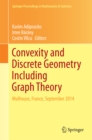 Image for Convexity and Discrete Geometry Including Graph Theory: Mulhouse, France, September 2014