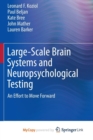 Image for Large-Scale Brain Systems and Neuropsychological Testing