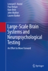 Image for Large-Scale Brain Systems and Neuropsychological Testing: An Effort to Move Forward