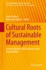 Image for Cultural Roots of Sustainable Management: Practical Wisdom and Corporate Social Responsibility
