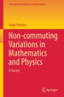 Image for Non-commuting variations in mathematics and physics  : a survey