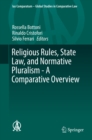 Image for Religious Rules, State Law, and Normative Pluralism - A Comparative Overview : 18
