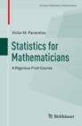 Image for Statistics for mathematicians: a rigorous first course : 0