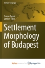 Image for Settlement Morphology of Budapest