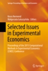 Image for Selected Issues in Experimental Economics: Proceedings of the 2015 Computational Methods in Experimental Economics (CMEE) Conference : 0